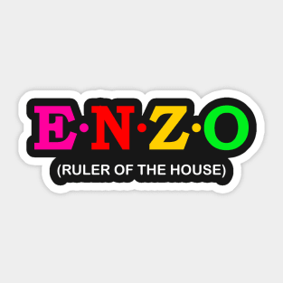 Enzo - Ruler of the house. Sticker